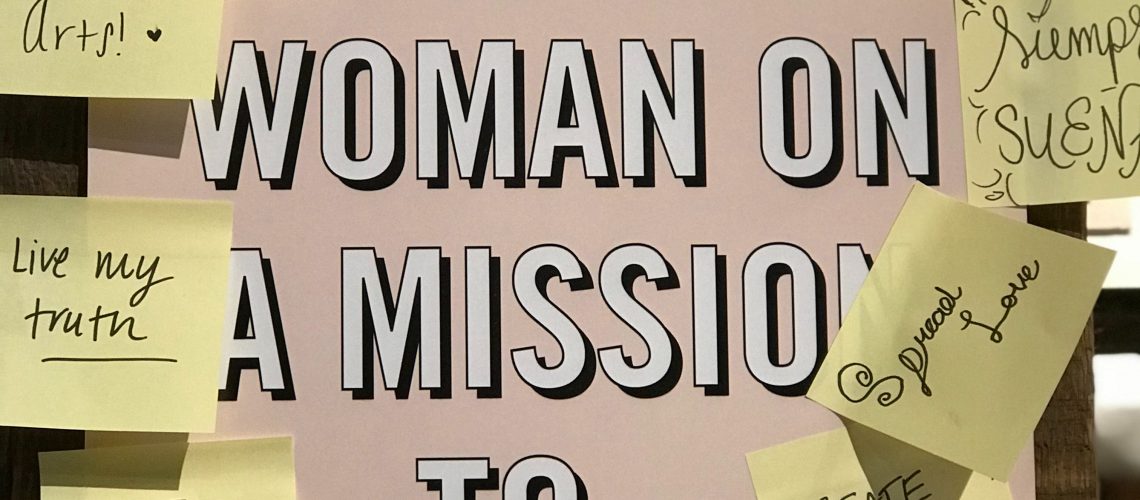 I am a woman on a mission too